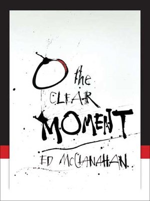 cover image of O the Clear Moment